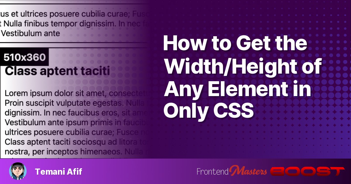 How to Get the Width/Height of Any Element in Only CSS