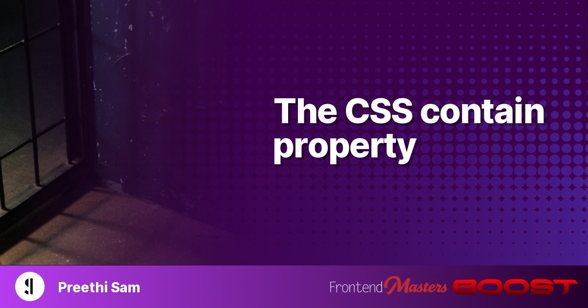 The CSS contain property