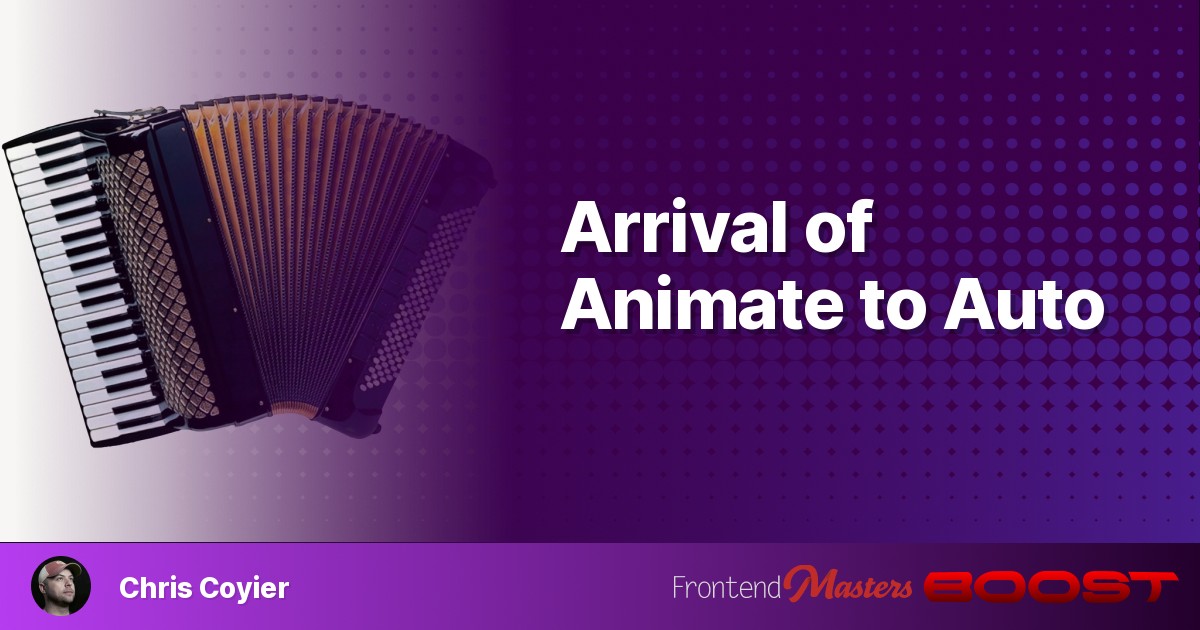 Arrival of Animate to Auto Frontend Masters Boost