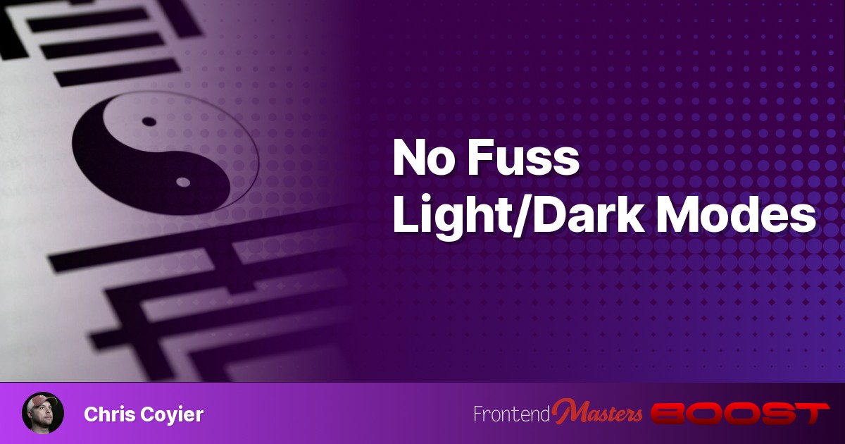 No Fuss Light/Dark Modes