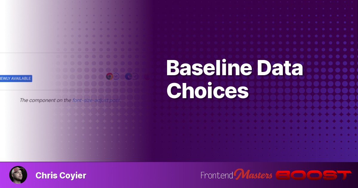 Baseline Data Choices