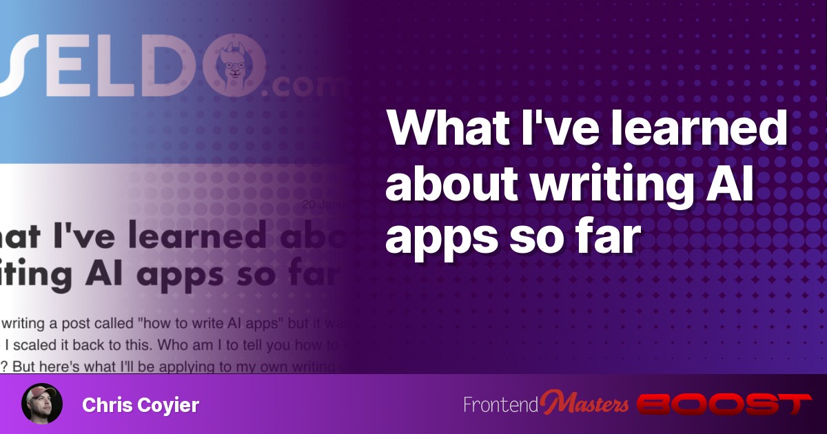 What I’ve learned about writing AI apps so far