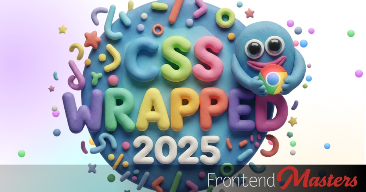 CSS Wrapped 2025