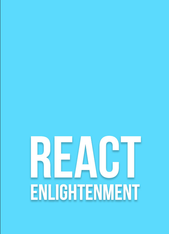 React Enlightenment
